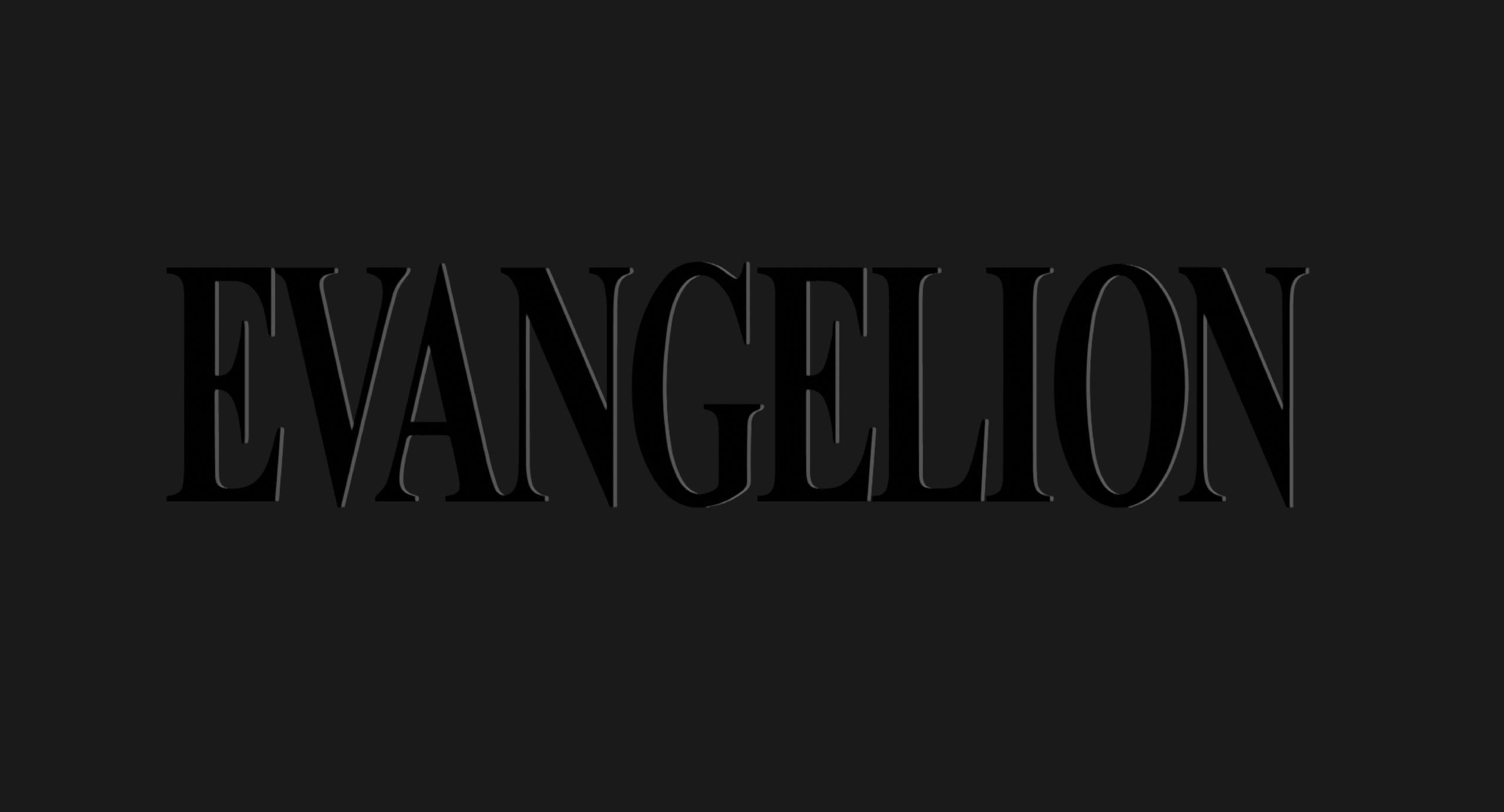 EVANGELION